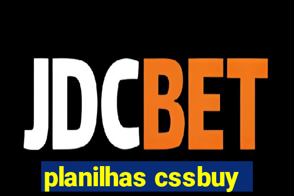 planilhas cssbuy